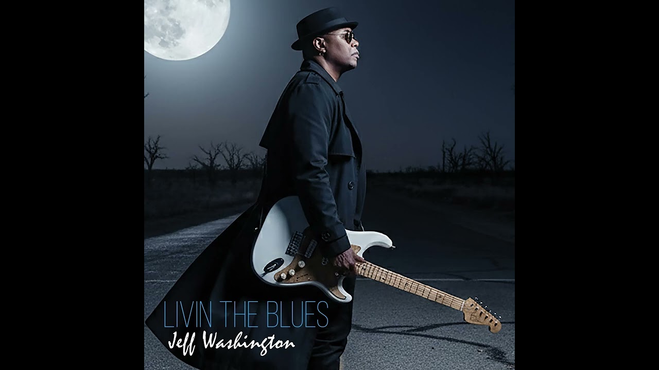 Jeff Washington - Livin The Blues.
