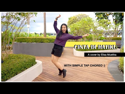 Crevanya's Cinta di Hatiku Cover by Elisa Mustika | Simple Tap Choreo Added!