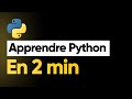 Apprendre python en 2 minutes 2023