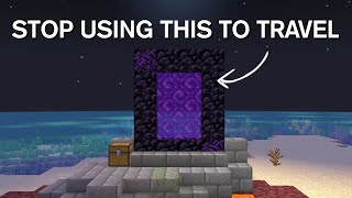 You're using Nether Portals Wrong