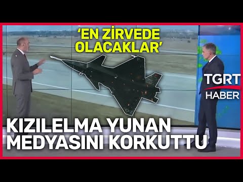 Kızılelma Yunanistan Medyasında! Yunan Spikerden Çarpıcı Yorum: En Zirvede Olacaklar - TGRT Haber