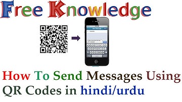 How To Send Messages Using QR Codes(Secret Messages ) in Hindi/urdu