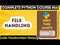 File Handling and File Paths in Python with Notes | Python Tutorial - #66