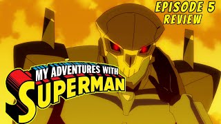 My Adventures With Superman Episode 5 | IN DEPTH REVIEW