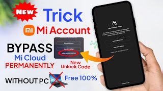 Mi Account  Bypass /Permanently| New Unlock Code Free | Solve *Activate This Device* Mi Account