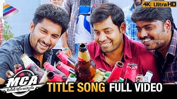 MCA Title Song Full Video 4K | MCA Telugu Full Movie Songs | Nani | Sai Pallavi | Telugu Filmnagar