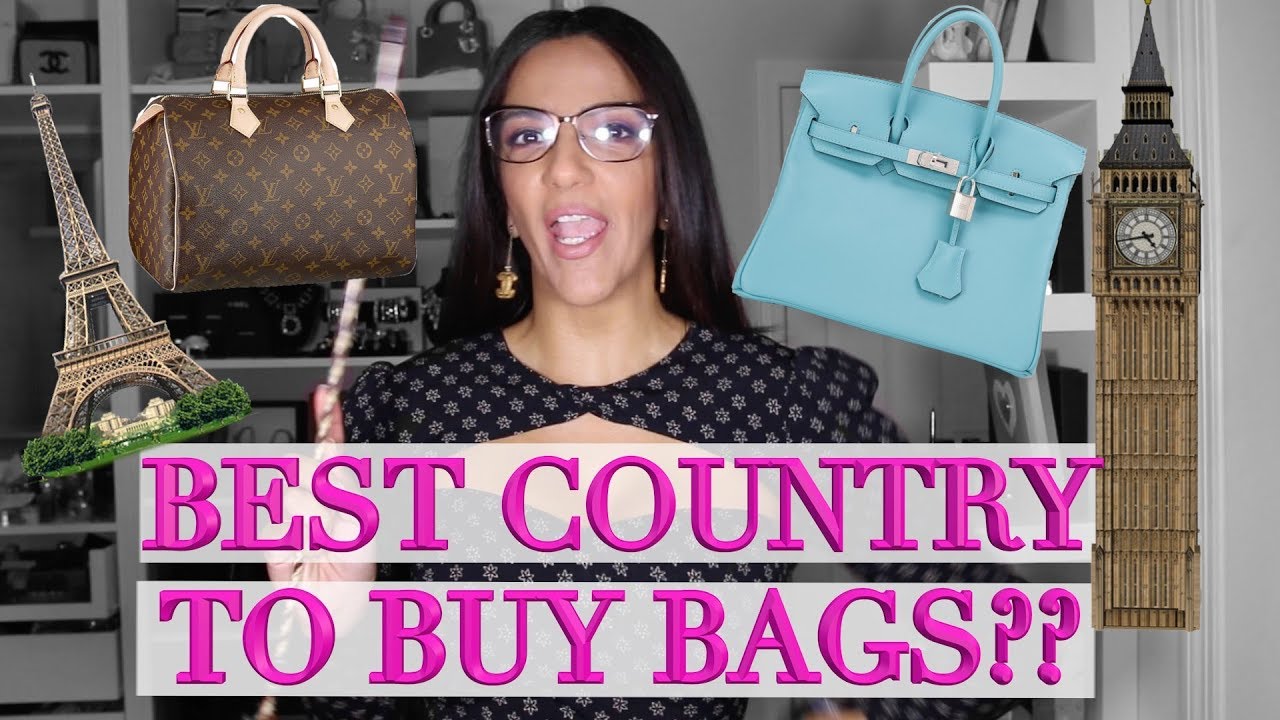 Which Country Is Cheapest to Buy Bags? Which Brand is the Best DEAL: Chanel,  LV or Hermes? 