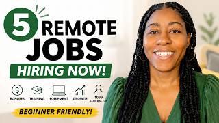 5 Legit Work From Home Jobs Hiring Beginners | Bonuses, Growth & Equipment