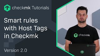 Smart rules with Host Tags in Checkmk #CMKTutorial