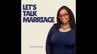 Let's Talk Marriage