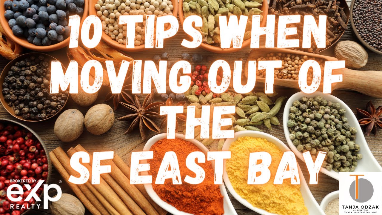 10 Tips When Moving Out of The SF East Bay
