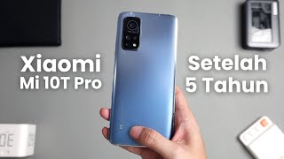 Kondisi Xiaomi Mi 10T Pro Gua setelah 5 Tahun Pemakaian