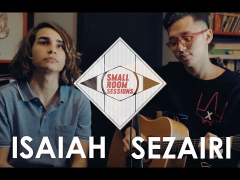Small Room Sessions EP 01 - Sezairi x Isaiah (Two Ghosts)