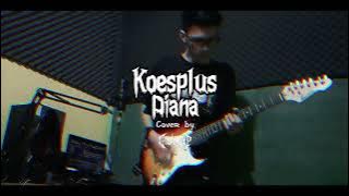Koesplus - Diana (pop punk cover)