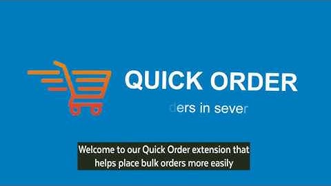 Magento 2 Quick Order | Place bulk orders with simple clicks