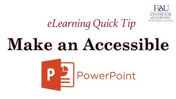 eLearning Quick Tip - Making an Accessible PowerPoint