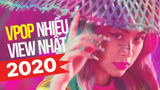 TOP 50 VPOP NĂM 2020 NHIỀU LƯỢT XEM NHẤT YOUTUBE (01.2022)
