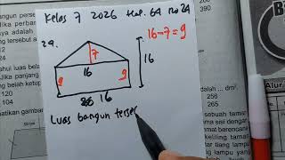 38 KLS 7 LUAS GABUNGAN BANGUN DATAR BUKU PENDAMPING KLS 7 SMSTR 2 hal 64 no 24 - tikno layang5 38 KLS 7 LUAS GABUNGAN BANGUN DATAR BUKU PENDAMPING KLS 7 SMSTR 2 hal 64 no 24 - tikno layang5