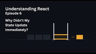 Why Didn't My State Update Immediately — Understanding React #6