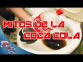 3 Mitos y Leyendas más Famosos de la Coca Cola HD