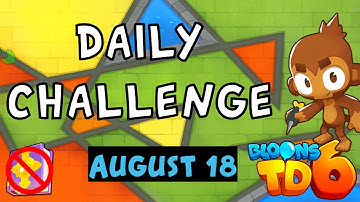 Bloons TD 6 Daily Challenge | Oaky Doaky | No Hero No MK No Powers Used | August 18 2024