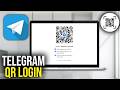How To Login Telegram with QR Code Scanning - Telegram Login on Laptop, PC