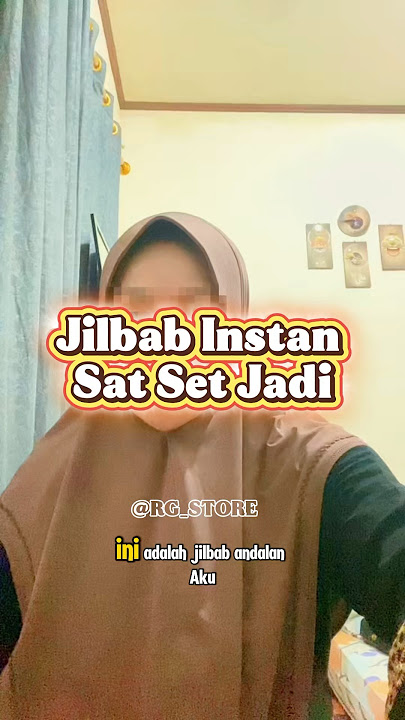 JILBAB INSTAN SAT SET —- link produk 👉🏻https://id.shp.ee/mb3n3se?smtt=0.0.9