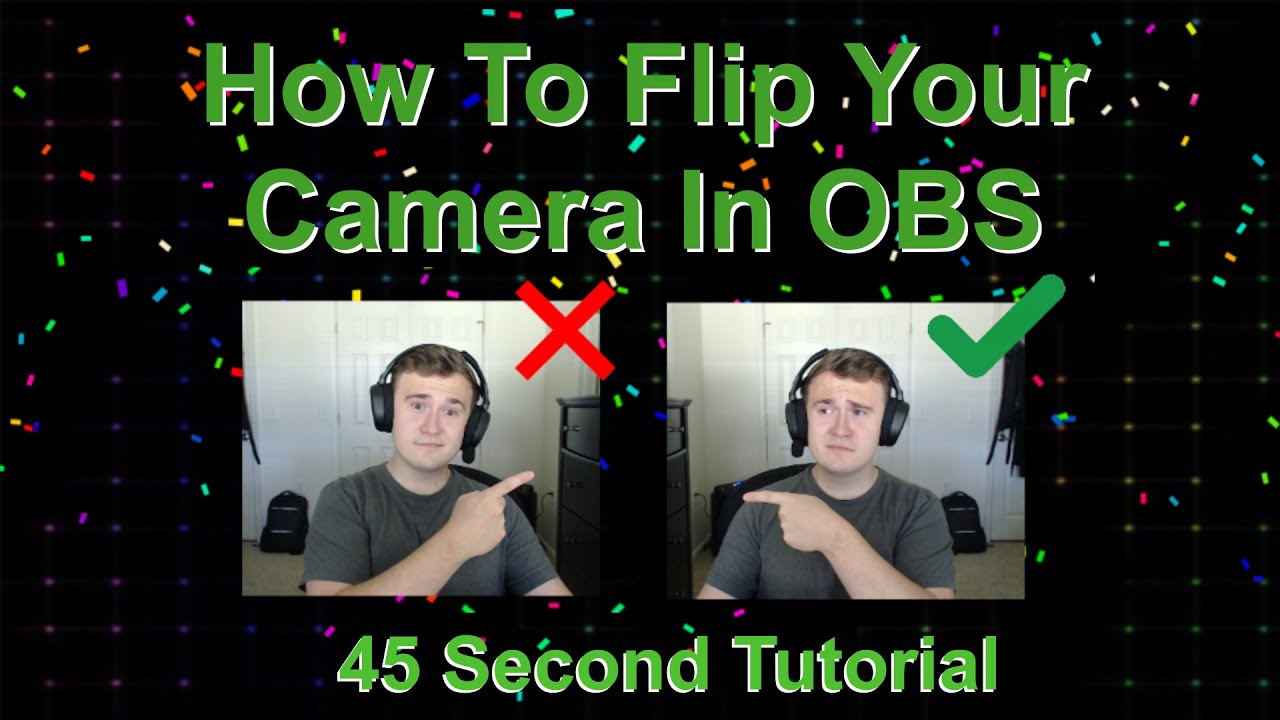 How To Flip Your Camera In Obs Obs Studio Streamlabs Youtube