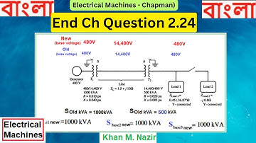 (Bangla)EM | Q 2.24 | Per Phase Impedance  in Per Unit ||Single line diagram of transmission System