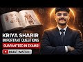 Kriya Sharir-1 Important Questions 🔥 | Fix Questions in Exam Guaranteed!! | Zero to Hero Ep 13