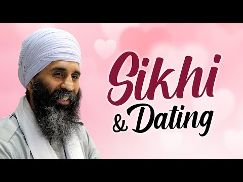 Sikhi & Dating