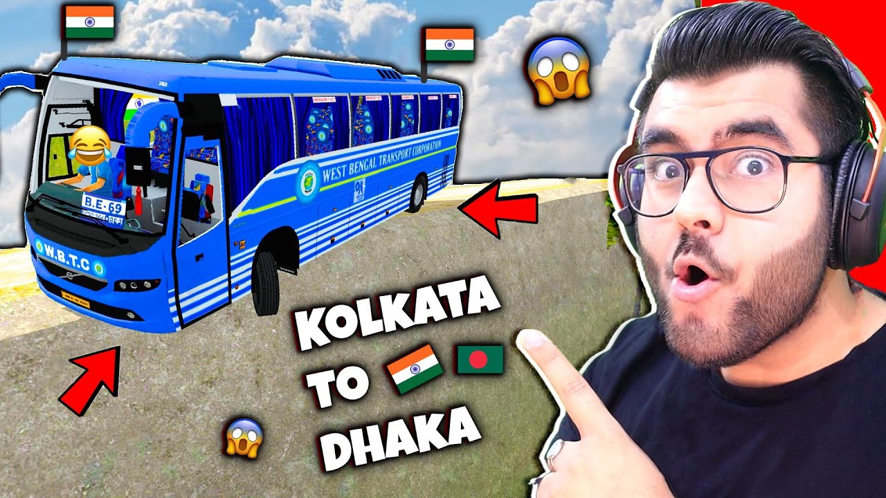 KOLKATA to DHAKA Driving on EXTREME Roads in BUS SIMULATOR | Part 6 😂 | Hitesh KS