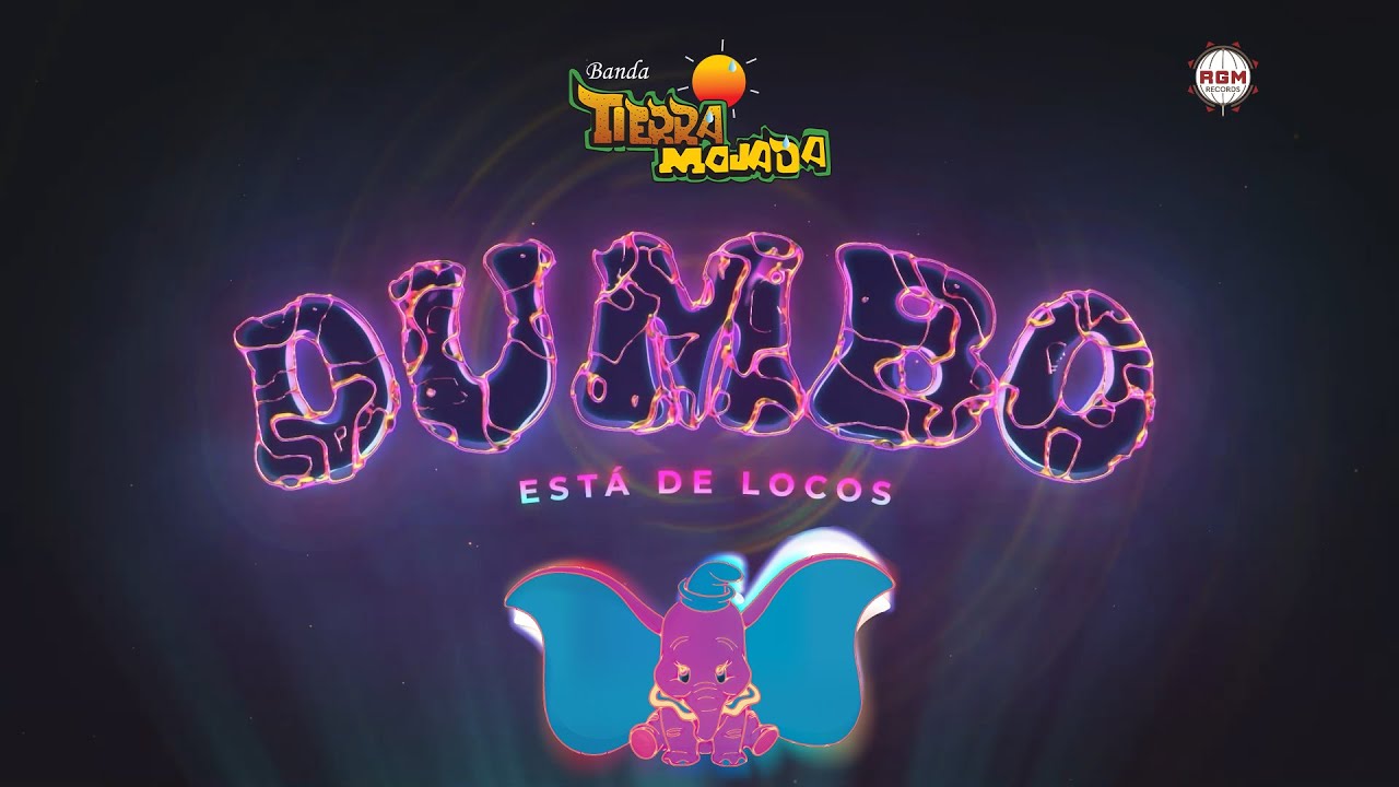Banda Tierra Mojada - Está de Locos ("Dumbo" Las Ánimas del Terror y Los Locos Adams)