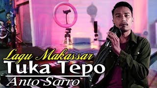 TUKA TEPO/ANTO SARRO/Cover By (Ansar)