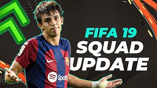 FIFA 19 LATEST SQUAD UPDATE 23-24