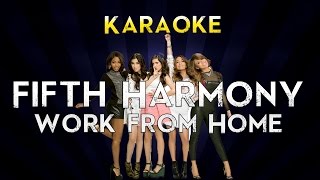 Fifth Harmony - Work from Home ft. Ty Dolla $ign | LOWER KEY Karaoke Instrumental Lyrics Cover