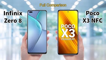 مقارنه Infinix Zero 8 vs Poco X3 NFC