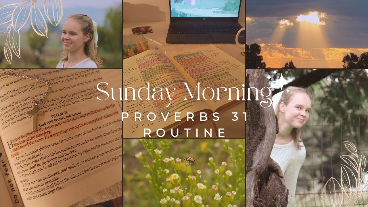 Proverb About Routine Sunday Morning Proverbs 31 Routine - YouTube
