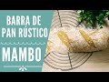 Como hacer barras de pan en Mambo|RECETAS MAMBO CECOTEC