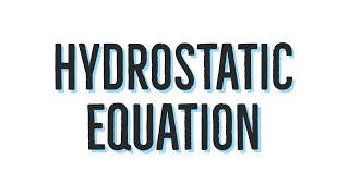 Why the water is always trying to crush you? - The Hydrostatic Equation