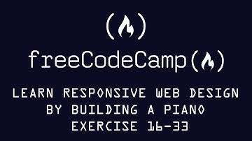 Free Code Camp Learn Responsive Web Design By Building A piano Exercise 16-33