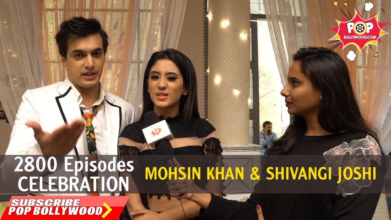 2800 Episodes Celebration With MOHSIN KHAN & SHIVANGI JOSHI | Yeh Rishta Kya Kehlata Hai