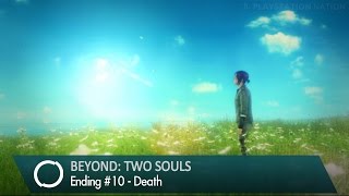 BEYOND: Two Souls - Walkthrough - Epilogue / Ending #10 - Death