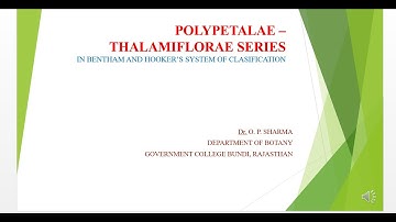 B. Sc. II Year, Botany Paper II, Title: POLYPETALAE – THALAMIFLORAE SERIES. By: Dr. O. P. Sharma