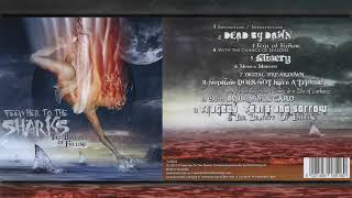 09 Feed Her To The Sharks - My Bleeding Heart Swims In A Sea Of Darkness