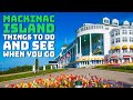 Mackinac Island - A National Park turned State Park - Things to Do and See When You Go