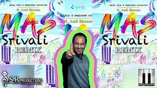 Srivali MAS (Bollywood x Soca)