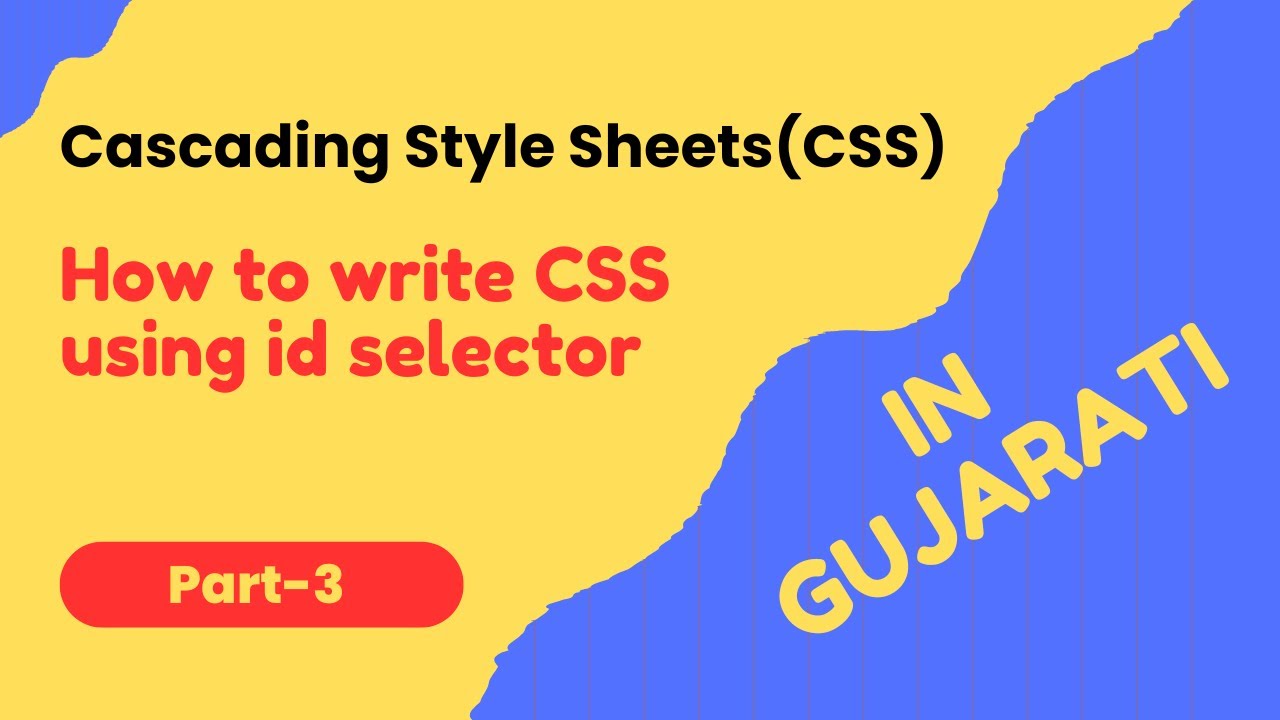 CSS Tutorial | CSS id selector | CSS Tutorial for Beginners | Gujarati ...