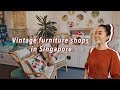 寻找新加坡的复古家具店 | Vintage Furniture Shops in Singapore