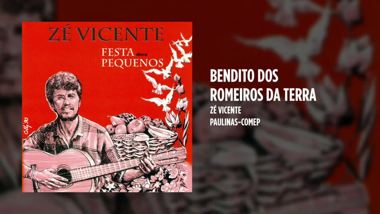 Zé Vicente - Bendito dos Romeiros da Terra